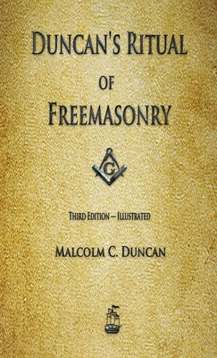 Duncan's Ritual of Freemasonry 1603868224 Book Cover