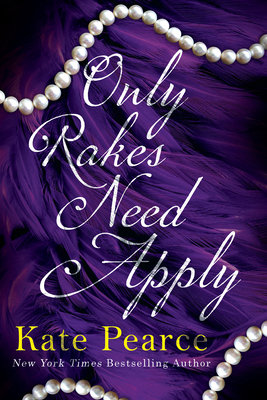 Only Rakes Need Apply 1496755146 Book Cover