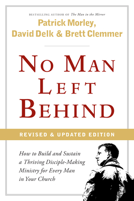 No Man Left Behind: How to Build and Sustain a ... 0802412432 Book Cover