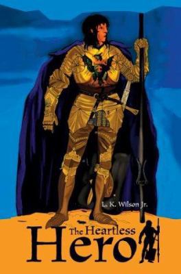 The Heartless Hero 0595659667 Book Cover