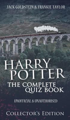 Harry Potter - The Complete Quiz Book: Collecto... 1785385739 Book Cover
