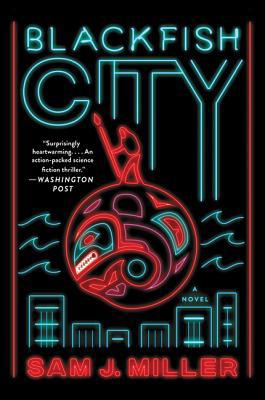 Blackfish City 0062684876 Book Cover