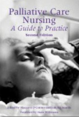Palliative Care Nursing: A Guide to Practice 1857758390 Book Cover
