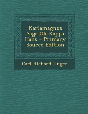 Karlamagnus Saga Ok Kappa Hans [Icelandic] 1293604291 Book Cover