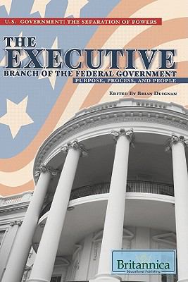 The Executive Branch of the Federal Government 1615300236 Book Cover