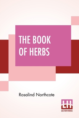 The Book Of Herbs: Edited By Harry Roberts 9393693242 Book Cover