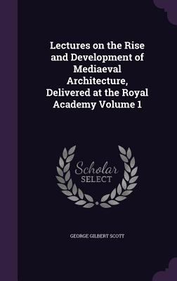 Lectures on the Rise and Development of Mediaev... 1347151818 Book Cover