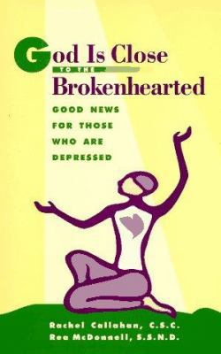 God is Close to the Brokenhearted: Good News fo... 0867162546 Book Cover