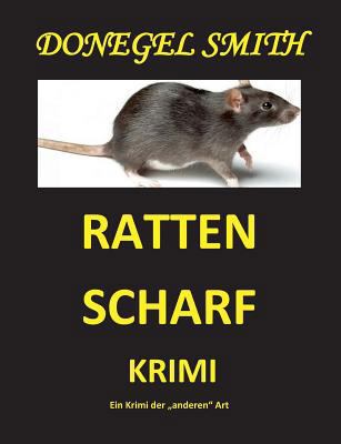 Ratten scharf [German] 3744864855 Book Cover