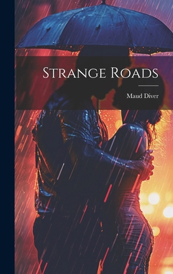 Strange Roads 1019907029 Book Cover