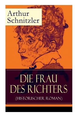 Die Frau des Richters (Historischer Roman): Ein... [German] 8026862198 Book Cover