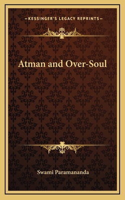 Atman and Over-Soul 1168647185 Book Cover