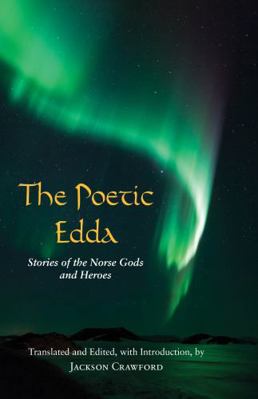 The Poetic Edda: Stories of the Norse Gods and ... 1624663575 Book Cover