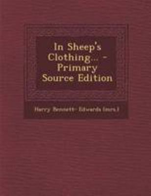 In Sheep's Clothing... - Primary Source Edition 1295120313 Book Cover