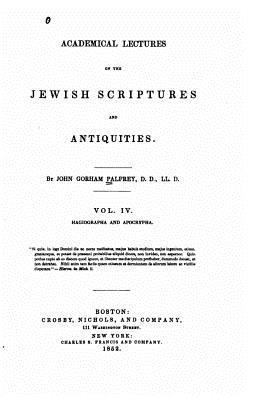 Academical Lectures on the Jewish Scriptures an... 1530606268 Book Cover