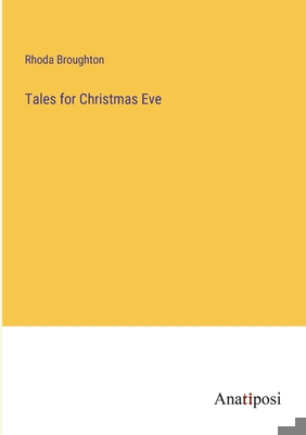 Tales for Christmas Eve 3382184788 Book Cover