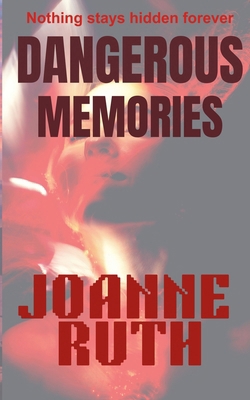 Dangerous Memories B0DBXGNPLT Book Cover