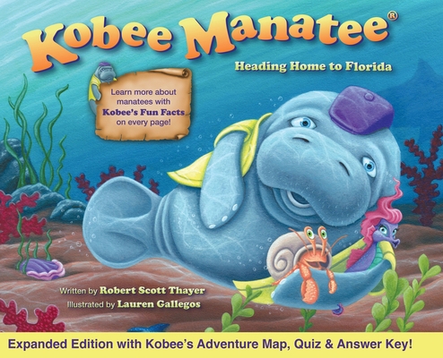 Kobee Manatee Heading Home to Florida (Second E... B0FHZ2DM37 Book Cover