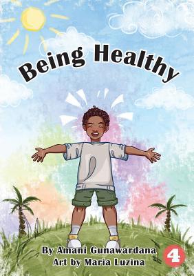 Being Healthy 192593294X Book Cover