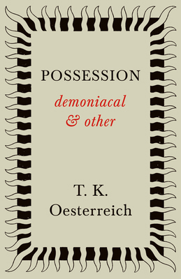 Possession - Demoniacal and Other 1443726958 Book Cover