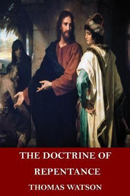 The Doctrine of Repentance 1546812547 Book Cover