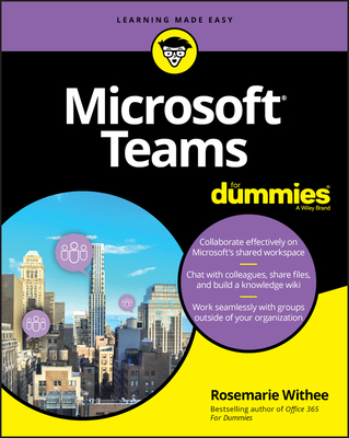 Microsoft Teams for Dummies 1119660556 Book Cover