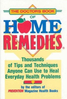 The Doctor's Book of Home Remedies: Thousands o... 0878578730 Book Cover