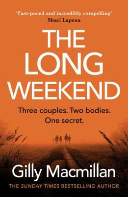 The Long Weekend: ‘By the time you read this,... 1529135370 Book Cover
