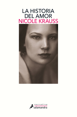 La Historia del Amor / The History of Love [Spanish] 8498389534 Book Cover