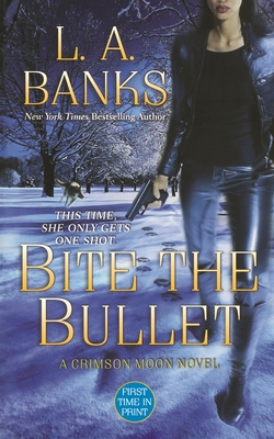 Bite the Bullet: A Crimson Moon Novel 125009352X Book Cover