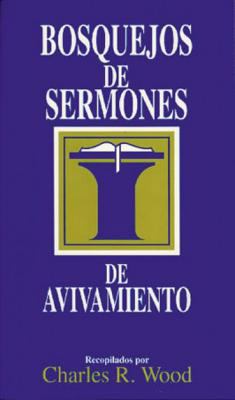 Bosquejos de Sermones: Avivamiento [Spanish] 0825418801 Book Cover