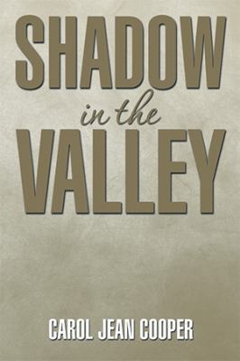 Shadow in the Valley 1499011547 Book Cover