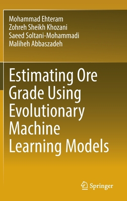 Estimating Ore Grade Using Evolutionary Machine... 9811981051 Book Cover