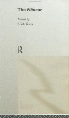 The Flaneur 0415089123 Book Cover