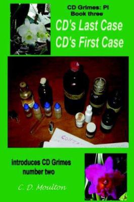 CD's Last Case/CD's First Case 1411605217 Book Cover