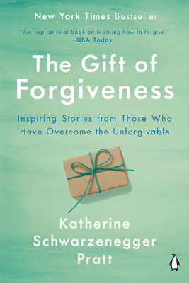 The Gift of Forgiveness: Inspiring Stories from... 1984878271 Book Cover