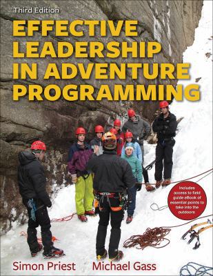 Effective Leadership in Adventure Programming w... 1492547867 Book Cover