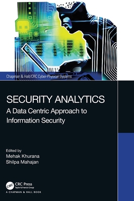 Security Analytics: A Data Centric Approach to ... 1032072415 Book Cover