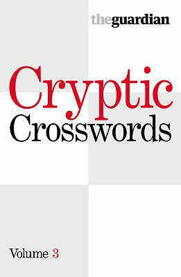 "Guardian" Cryptic Crosswords (v. 3) 0852650582 Book Cover