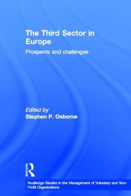 The Third Sector in Europe: Prospects and chall... 0415620333 Book Cover