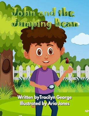 John and the Jumping Bean 1779486057 Book Cover