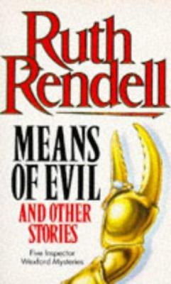 Means of Evil and Other Stories 0099299003 Book Cover