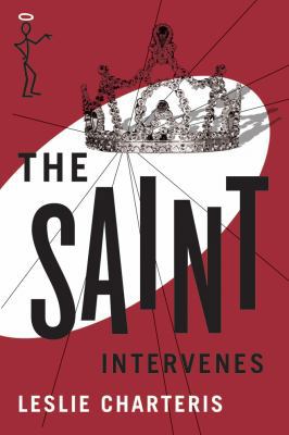 The Saint Intervenes 1477842721 Book Cover