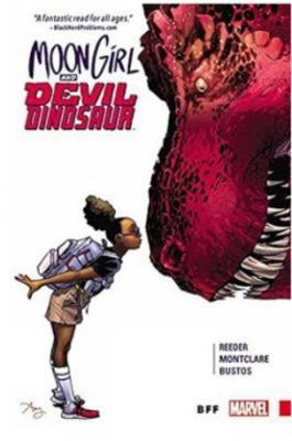 Moon Girl and Devil Dinosaur Vol. 1: Bff 1302900056 Book Cover