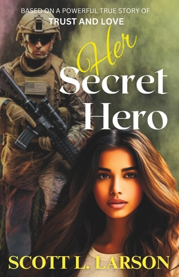 Her Secret Hero B0D9HLB131 Book Cover