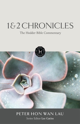 The Hodder Bible Commentary: 1 & 2 Chronicles 1399830759 Book Cover