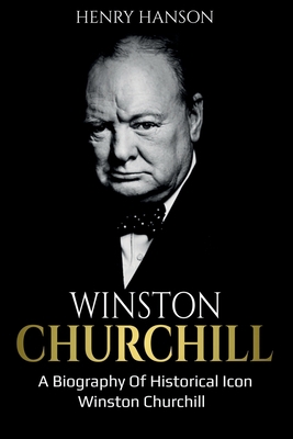 Winston Churchill: A Biography of Historical Ic... 1761036890 Book Cover