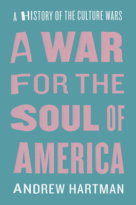A War for the Soul of America: A History of the... 022637923X Book Cover