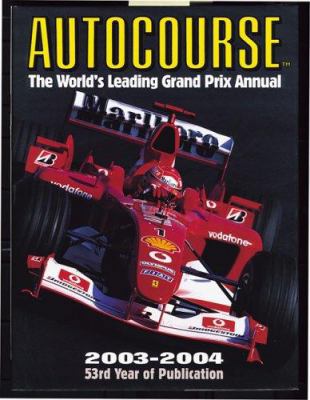 Autocourse 2003-2004: The World's Leading Grand... 1903135206 Book Cover