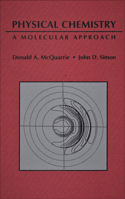 Physical Chemistry: A Molecular Approach 1940380219 Book Cover